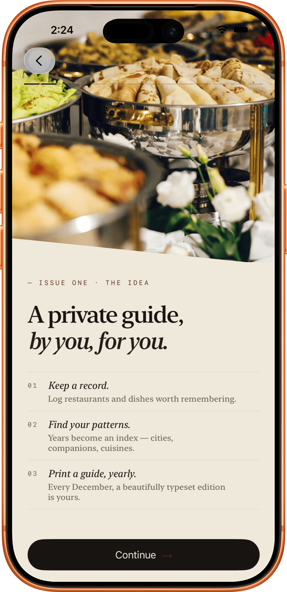 The Palate app onboarding screen: A private guide, by you, for you, with three steps to keep a record, find your patterns, and print a guide yearly.